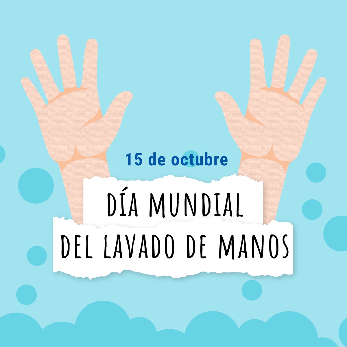 Día Mundial del Lavado de Manos
