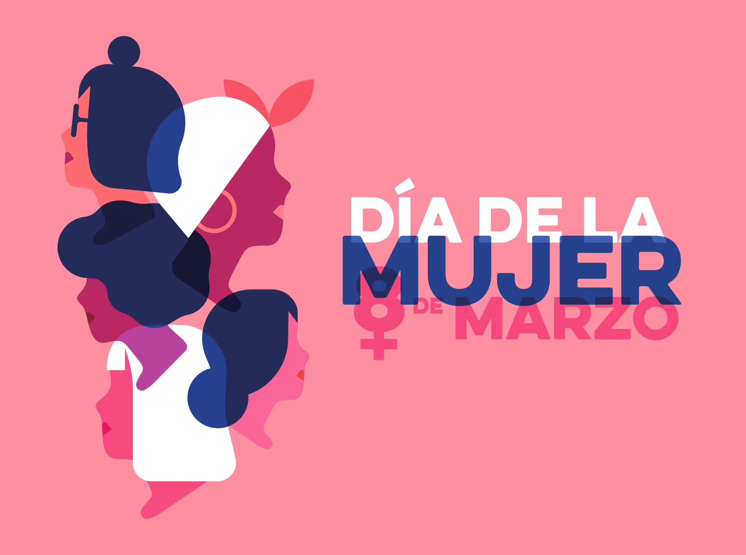 8 de marzo, el Día Internacional de la Mujer.